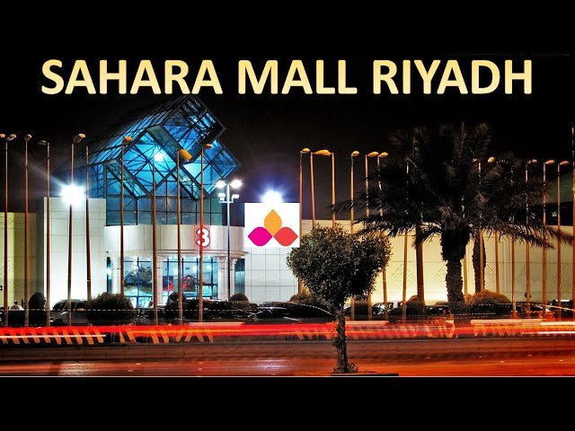 Sahara Mall Riyadh: Shop, Eat and Play in the Center of Riyadh