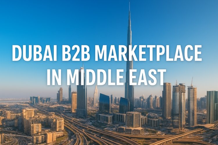 Dubai B2B Marketplace and Online Business Directory